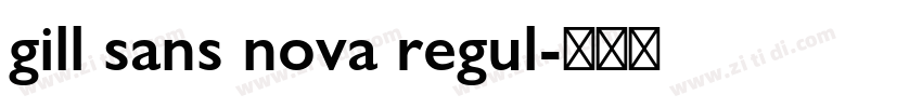 gill sans nova regul字体转换